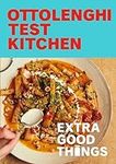 Ottolenghi Test Kitchen: Extra Good