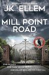 Mill Point Road: A serial killer mystery and suspense crime thriller (The Ravenwood Domestic Thriller Series Book 1)