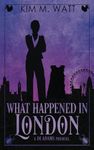 What Happened In London: A DI Adams prequel (A DI Adams Mystery)