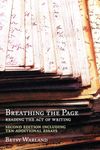 Breathing the Page: Reading the Act of Writing