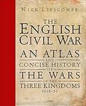 The English Civil War: An Atlas and
