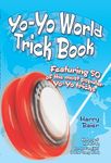 Yo-Yo World Trick Book: Featuring 50 of the most popular Yo-Yo tricks