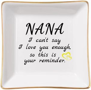 Spegiffu Nana Gifts Jewelry Tray Trinket Dish - I Can't Say I Love You Enough So This is Your Reminder, Nana Birthday Valentines Mothers Day for Nana