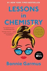 Lessons in Chemistry: A Novel