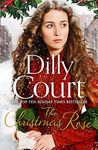 The Christmas Rose: The most heart-warming Christmas novel, from the Sunday Times bestseller: Book 3