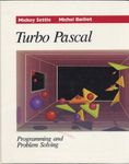 Turbo Pascal: Programming and Problem Solving