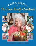 Paula Deen's the Deen Family Cookbook [PAULA DEENS THE DEEN FAMILY CK]