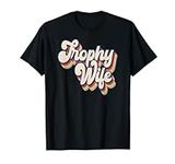 Trophy Wife Retro Style T-Shirt