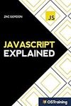 JavaScript Explained: Step-by-Step 