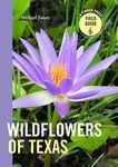 Wildflowers of Texas (A Timber Press Field Guide)