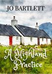 A Highland Practice: A Fabrian Books' feel-good novel