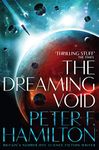 The Dreaming Void: Epic Space Opera from a Sci-Fi Master (The Void Trilogy Book 1)