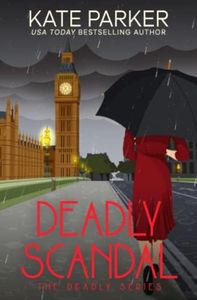 Deadly Scandal (Deadly Series)