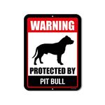 Honey Dew Gifts, Warning Protected By Pit Bull, Beware of Dog Metal Sign, 9 Inch by 12 Inch, Yard Sign, Security Sign, HDG-1066