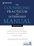 The Counseling Practicum and Intern