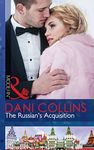 The Russian's Acquisition (Mills & Boon Modern)