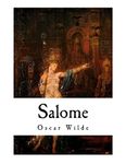 Salome: A Tragedy in One Act