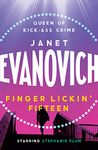 Finger Lickin' Fifteen: A fast-paced mystery full of hilarious catastrophes and romance (Stephanie Plum Book 15)