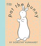 Pat the Bunny: The Classic Book for