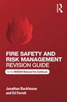 Fire Safety and Risk Management Revision Guide: for the NEBOSH National Fire Certificate