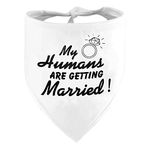 My Humans are Getting Married Wedding Dog Bandanas 1 Pack, Pet Scarf Triangle Bibs Kerchief, Dog Engagement Announcement, Pet Accessories for Small Medium Large Dogs and Cat(Black-2, with Ring)