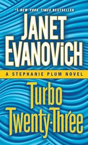 Turbo Twenty-Three: A Stephanie Plum Novel