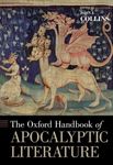 The Oxford Handbook of Apocalyptic Literature (Oxford Handbooks)