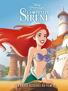 La petite sirène: La bande dessinée du film Disney
