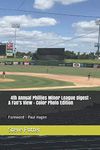 Color Photo Edition - 4th Annual Phillies Minor League Digest: A Fan’s View