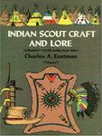 Indian Scout Craft and Lore (Native American)