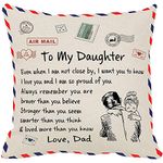 Engraved Pillow Covers for Daughter from Dad Home Decor for Patio Couch Sofa Pillow Case Gift for Daughter Birthday Christmas Day