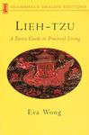 Lieh-tzu: A Taoist Guide to Practical Living (Shambhala Dragon Editions)