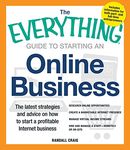 THE EVERYTHING GUIDE TO STARTING AN ONLINE BUSINESS