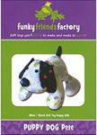 FUNKY FRIENDS FACTORY Puppy Dog Pete Sewing Pattern