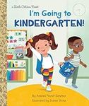 I'm Going to Kindergarten!: A Book 