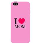 Mom Iphone 5s Cases