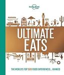 Lonely Planet's Ultimate Eats (Lone