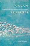 Ocean Passages: Navigating Pacific Islander and Asian American Literatures (Critical Race, Indigeneity, and Relationality)