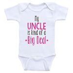 Cute Uncle Baby Clothes My Uncle is Kind of A Big Deal One-Piece Bodysuits for Babies (6mo-Short Sleeve, Hot Pink Text)