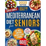 Constprog Mediterranean Diet Cookbook for Seniors Health Longevity Control Weight Recipes