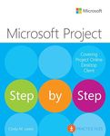 Microsoft Project Step by Step (covering Project Online Desktop Client): The Definitive Guide