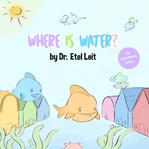 Where is Water?: The Single Mommy Family