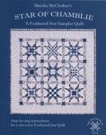 Star of Chamblie: A Feathered Star Sampler Quilt