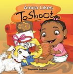 Amira Likes To Shoot: A Basketball Book For Little Ballers (Little Basketball Players Of The World)