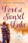 Love at Sunset Lake: A Sweet, Small-Town Christian Romance (The Abundance Series Book 1)