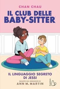 Il linguaggio segreto di Jessi. Il Club delle baby-sitter (Vol. 12)