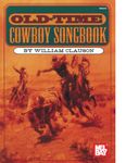 Mel Bay Old Time Cowboy Songbook