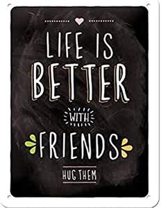Nostalgic-Art Plaque Vintage Life is Better with Friends – Idée de Cadeau pour Les Amis, en métal, Design Retro pour la décoration, 15 x 20 cm