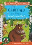 The Gruffalo and Friends Search and Find: With 17 super scenes and over 120 things to spot!