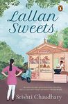 Lallan Sweets: Where Food Leads to Love